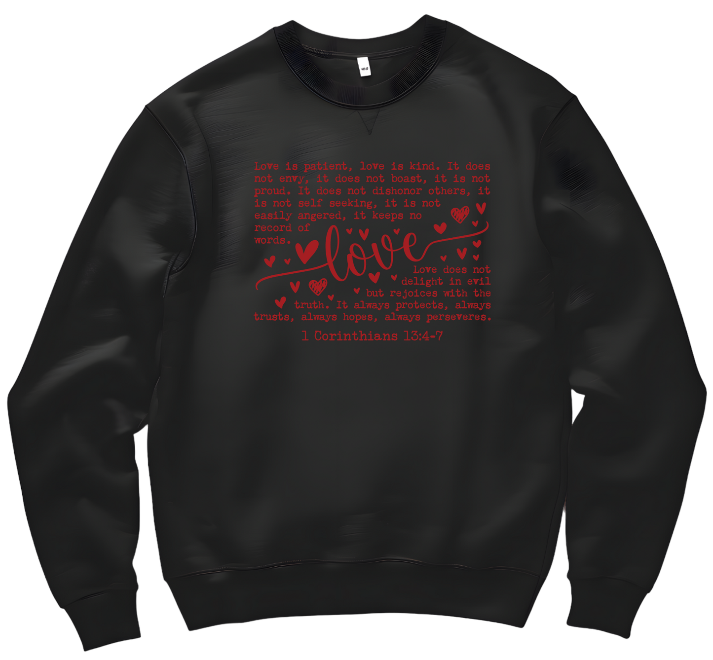 Love is Patient Sweatshirt
