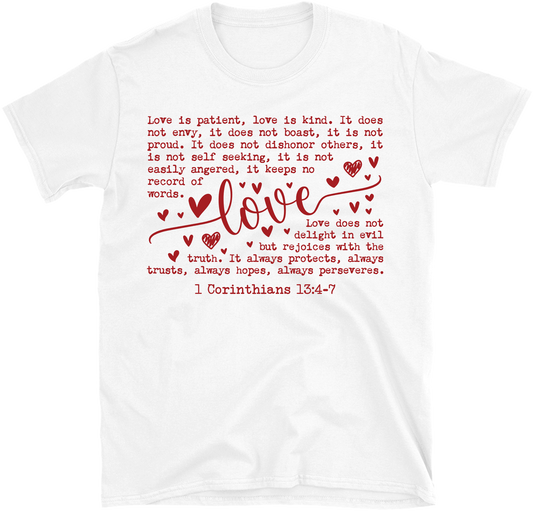 Love is Patient T-shirt