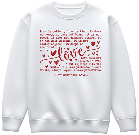 Love is Patient Sweatshirt