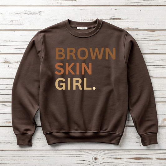 Brown Skin Girl Sweatshirt