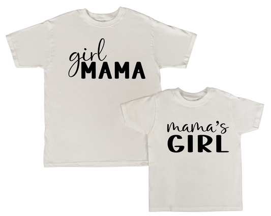 Girl Mama/Mama's Girl